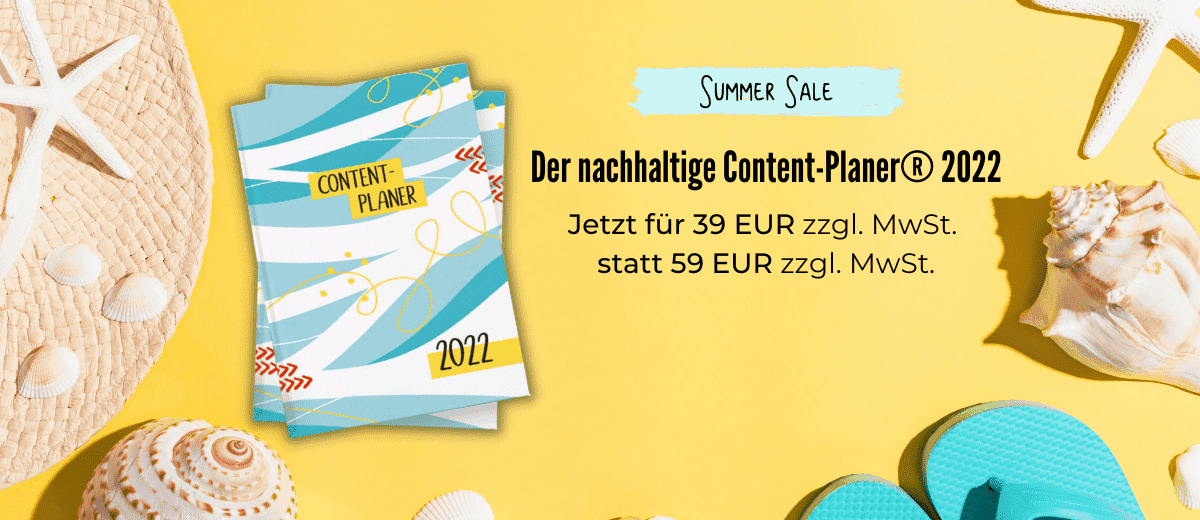 Summer Sale Der nachhaltige Content-Planer 2022 - jetzt sparen
